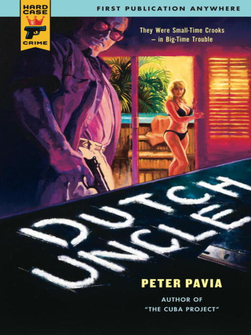 Title details for Dutch Uncle by Peter Pavia - Available